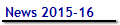 News 2015-16